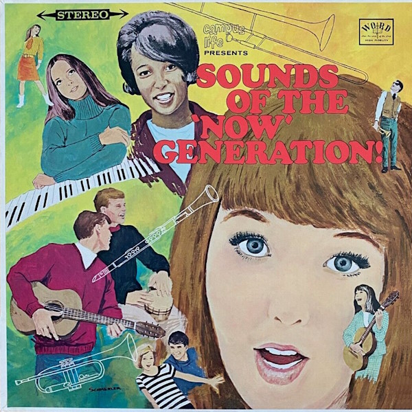 Campus Life presents: Sounds of the 'Now' Generation!