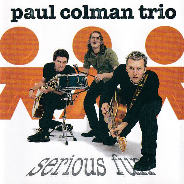 Paul Colman Trio - Serious Fun