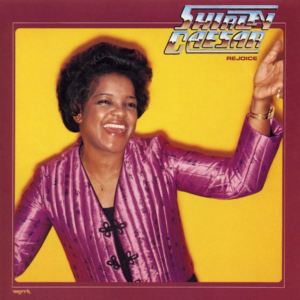 Shirley Caesar - Rejoice