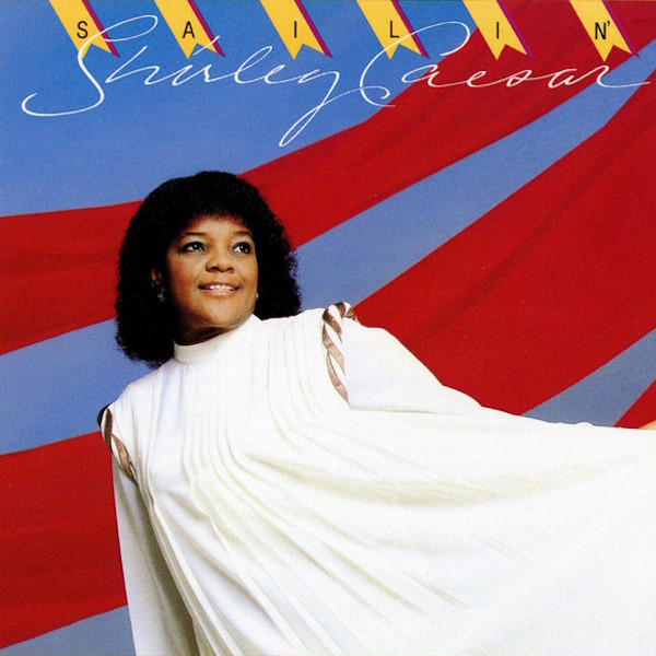 Shirley Caesar - Sailin'