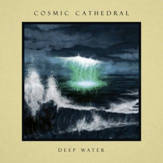 Cosmic Cathedral - Deep Water
