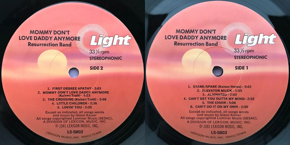 Resurrection Band - Mommy Don't Love Daddy Anymore (Light Records 1981) LP labels, Side2 and Side1