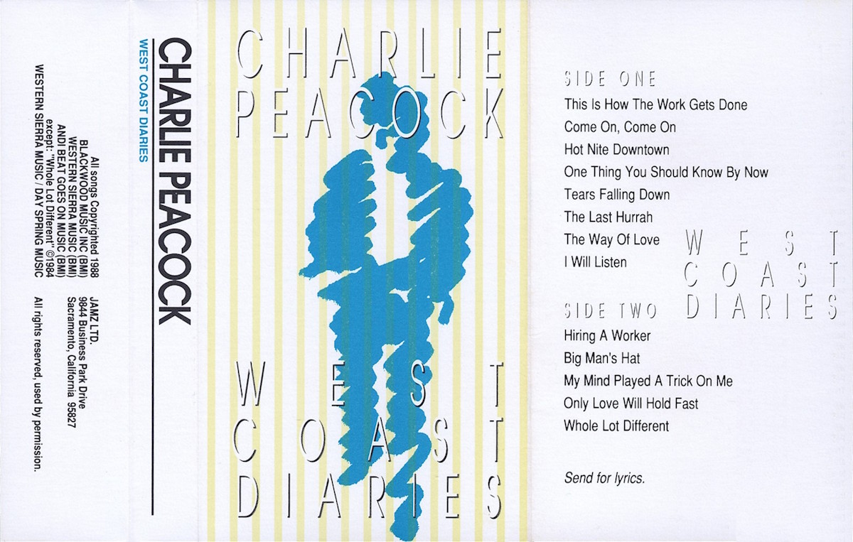 Charlie Peacock - West Coast Diaries Vol. 1 (JAMZ Ltd. 1988) cassette inlay