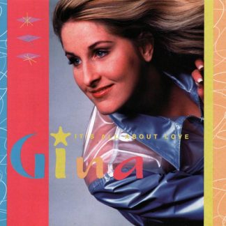 Gina - It's All About Love