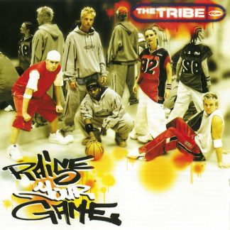 The Tribe - Raise Your Game