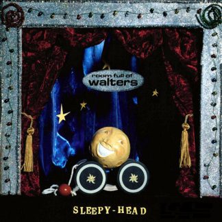 Room Full Of Walters - Sleepy-Head