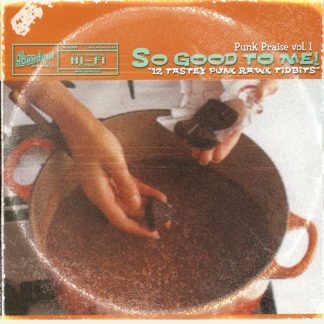 Punk Praise, vol. 1: So Good to Me!