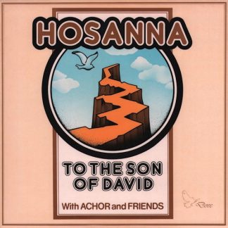 Hosanna to the Son of David