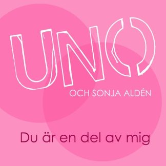 Du är en del av mig (feat. Sonja Aldén) [Digital single]