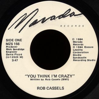You Think I'm Crazy [7-inch single]