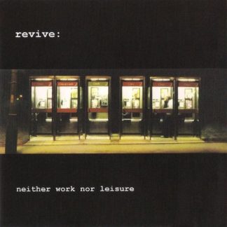 Neither Work Nor Leisure