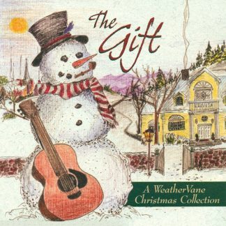 The Gift: A WeatherVane Christmas Collection