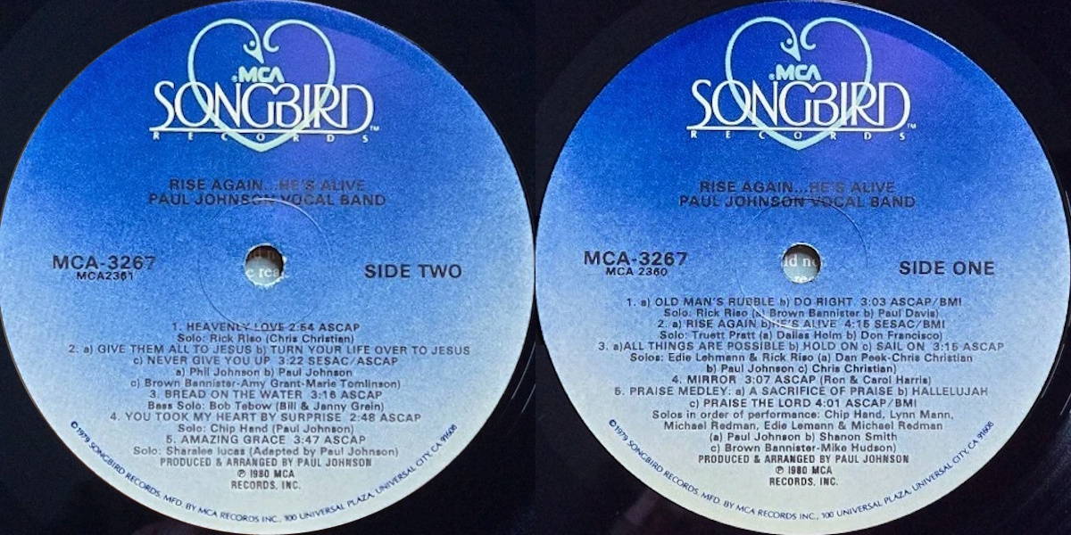 Paul Johnson Vocal Band - Rise Again...He's Alive (MCA Songbird 1980) LP labels, Side2 and Side1