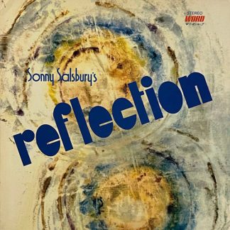Sonny Salsbury's Reflection