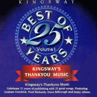 Best of 25 Years: Kingsway's Thankyou Music, Vol. 1