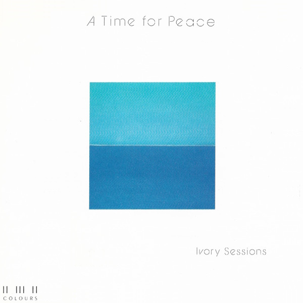 Ivory Sessions: A Time for Peace
