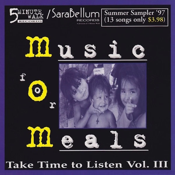 Take Time to Listen, Vol. III: Summer Sampler ’97 (Music for Meals)