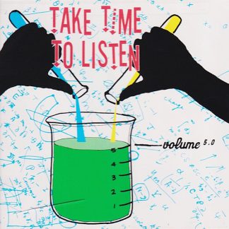 Take Time to Listen, Volume 5.0