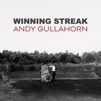 Andy Gullahorn - Winning Streak
