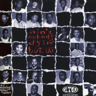 Ain't Nobody Dyin' But Us