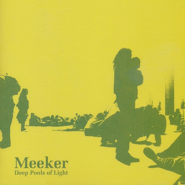 Meeker - Deep Pools of Light
