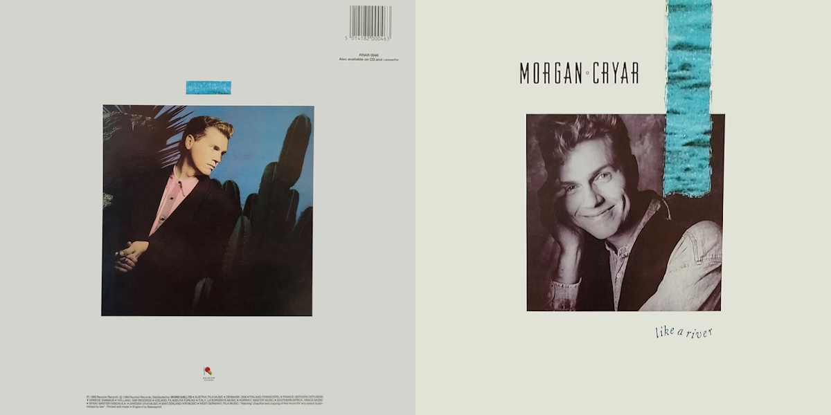 Morgan Cryar - Like A River (Reunion Records 1989) LP Back and Front Cover Art