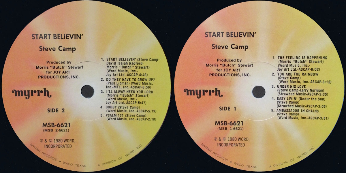 Steve Camp - Start Believin’ (Myrrh Records 1980) LP labels, Side2 and Side1