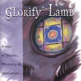 Various Artists - Glorify the Lamb