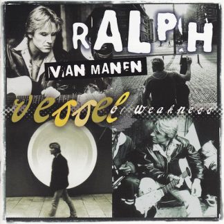 Ralph Van Manen - Vessel of Weakness