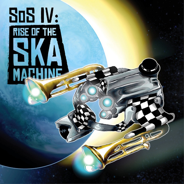 Sounds of Salvation - Sos IV: Rise of the Ska Machine