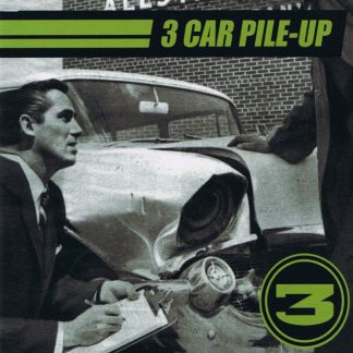 Three Car Pile-Up - Self-titled album