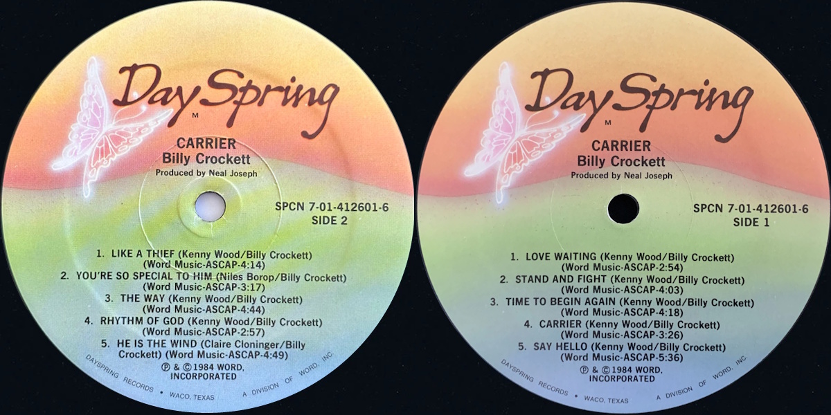 Billy Crockett - Carrier (DaySpring Records 1984) LP labels, Side2 and Side1