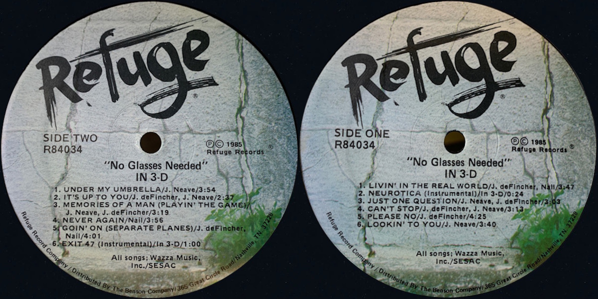 In 3D - No Glasses Needed (Refuge Records 1985) LP labels, Side2 and Side1