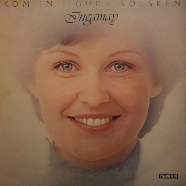 Ingamay - Kom in i Guds solsken