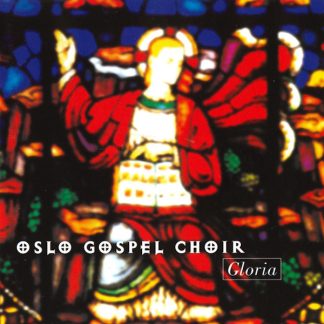 Oslo Gospel Choir - Gloria