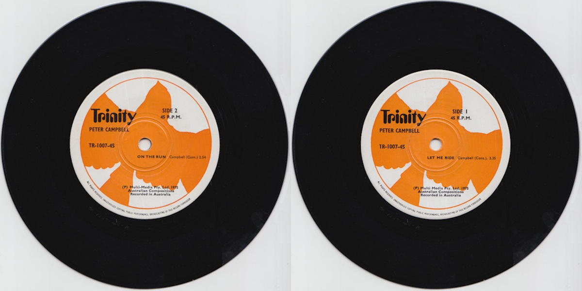 Peter Campbell - Let Me Ride / On The Run (Trinity 1975) 7-inch single labels, back and front