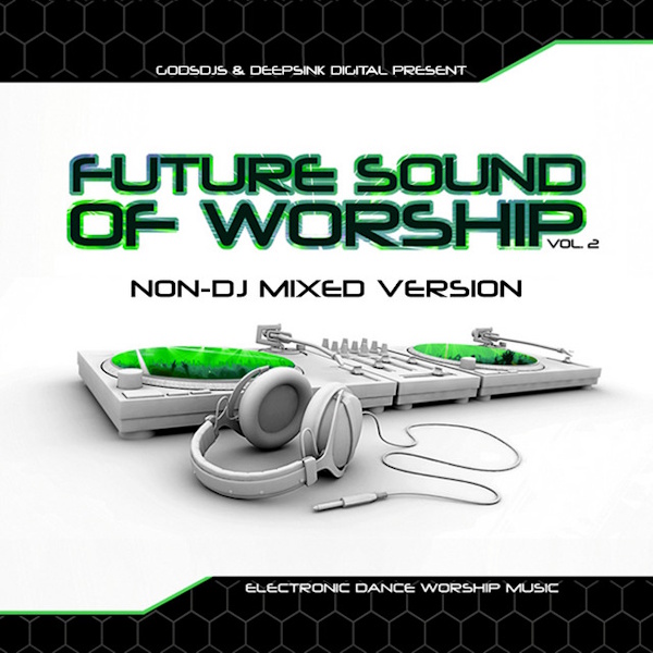 The Future Sound of Worship, Vol. 2