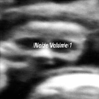 Various Artists - Noize, Volume One