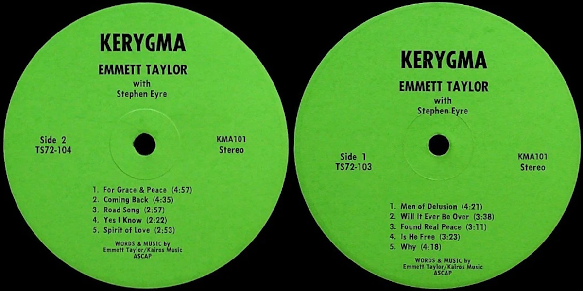 Emmett Taylor with Stephen Eyre - Emmett Taylor (Kerygma Records 1972) LP labels, Side2 and Side1
