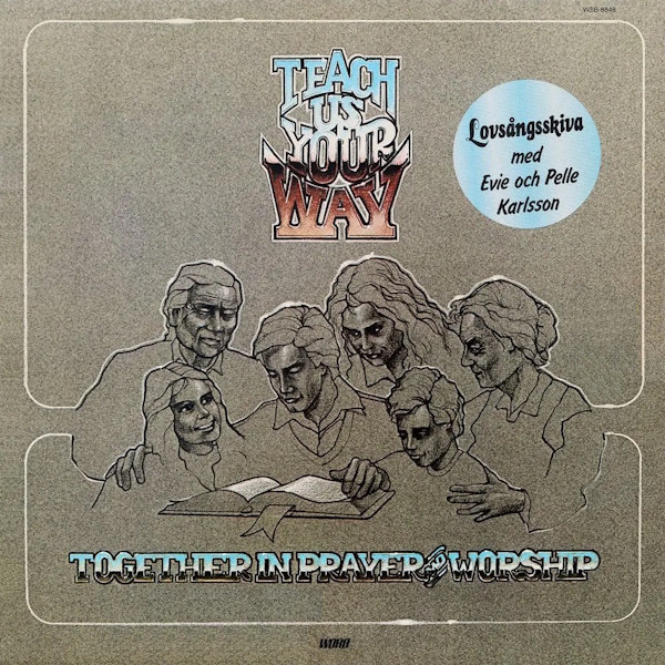 Teach Us Your Way: Together in Prayer and Worship