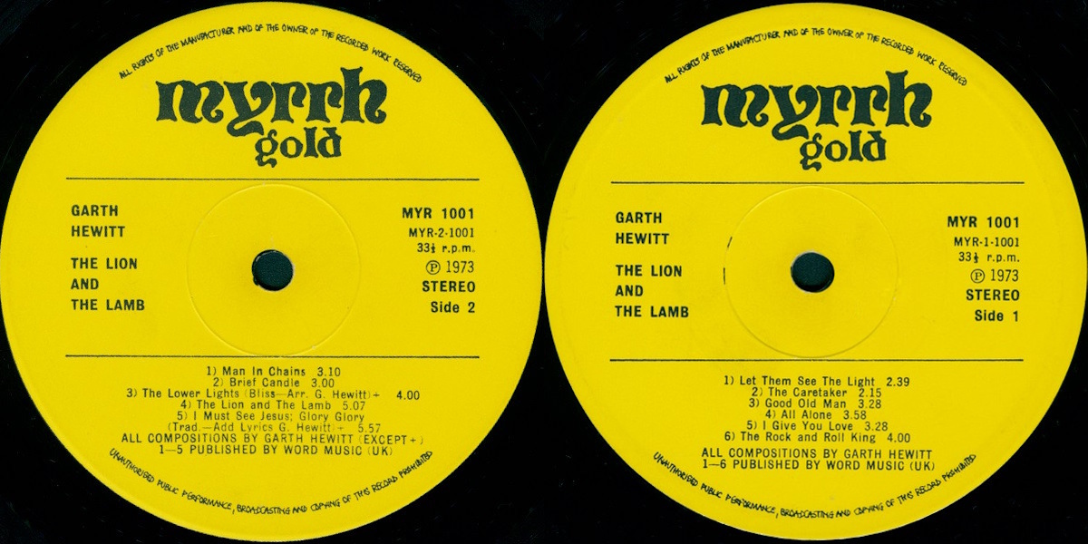 Garth Hewitt - The Lion and the Lamb (Myrrh Records 1973) LP labels, Side2 and Side1