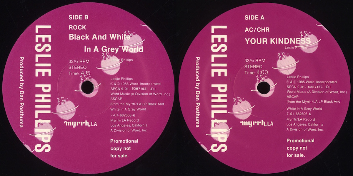 Leslie Phillips - Your Kindness + Black And White In A Grey World (Myrrh LA 1985) 12-inch single labels, back and front