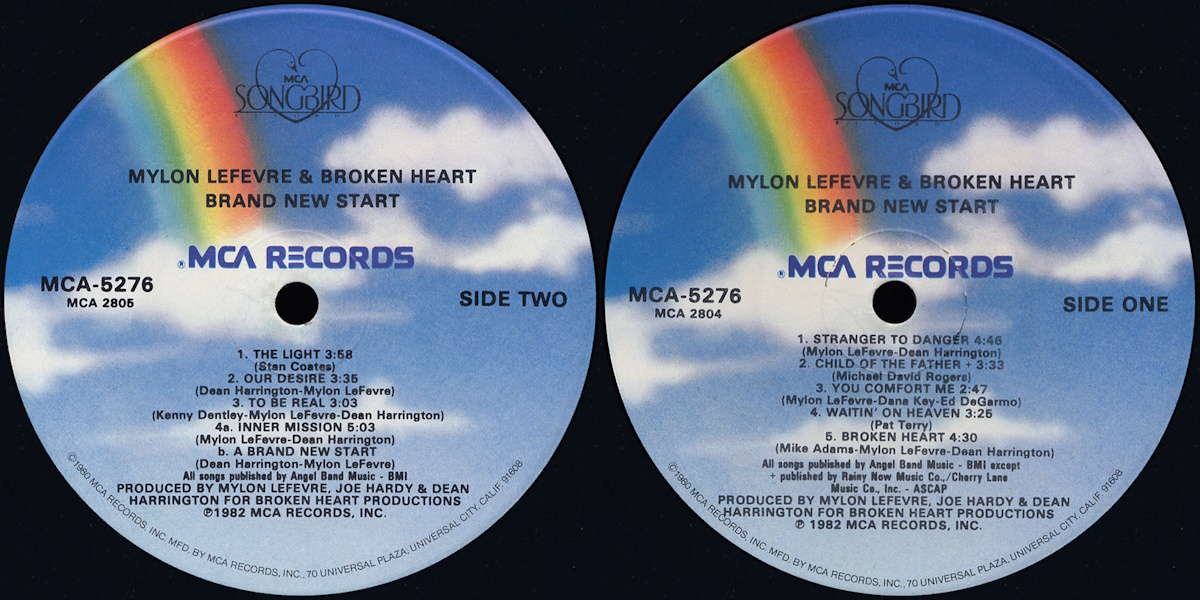 Mylon LeFevre & Broken Heart - Brand New Start (MCA Songbird 1982) LP labels, Side2 and Side1