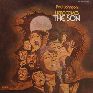 Paul Johnson Singers - Here Comes the Son