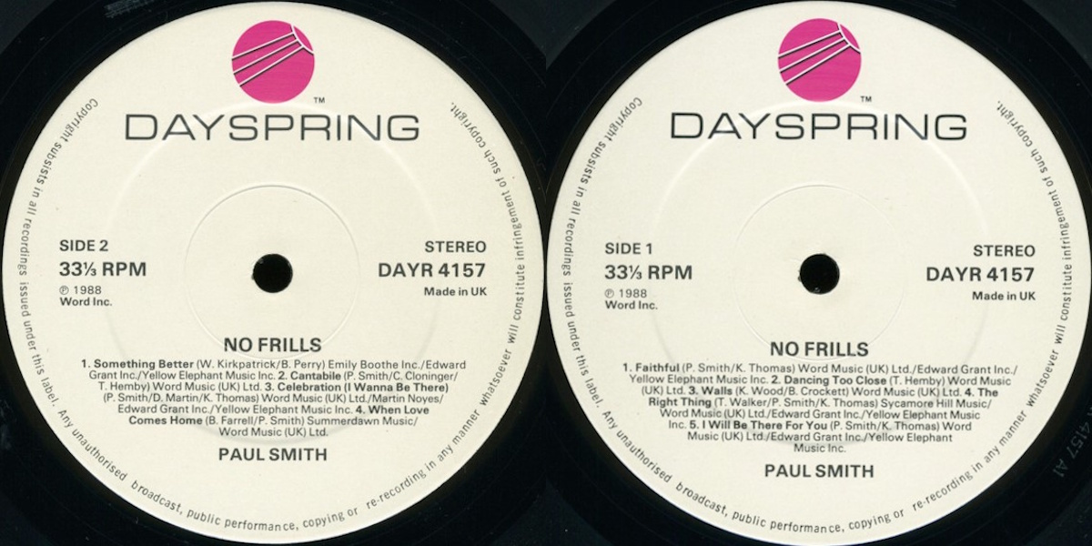 Paul Smith - No Frills (Dayspring Records 1987) LP labels, Side2 and Side1