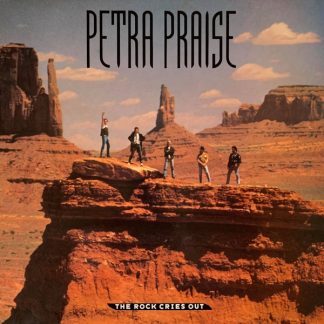Petra Praise: The Rock Cries Out