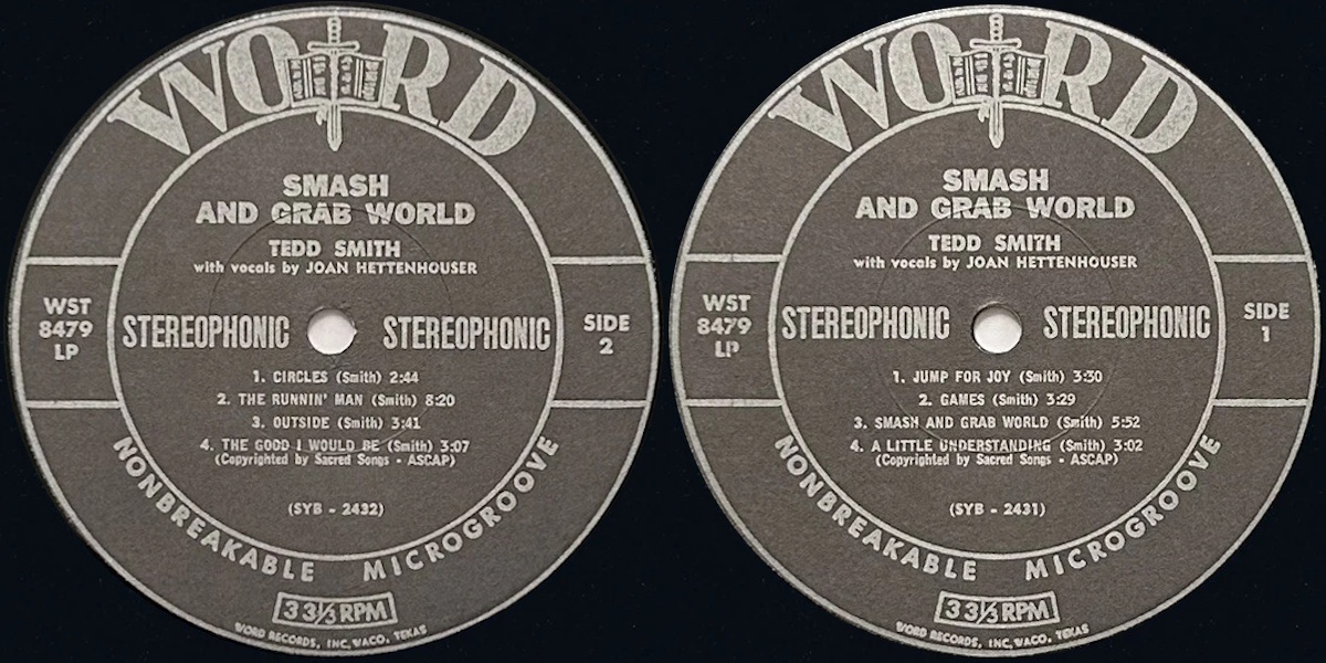 Tedd Smith - Smash & Grab World (Word Records 1969) LP labels, Side2 and Side1